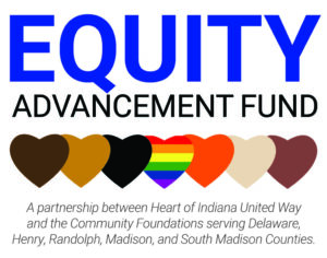 Equity Advancement Fund Logo. A partnership between Heart of Indiana United Way and the Community Foundations in the Heart of Indiana region.